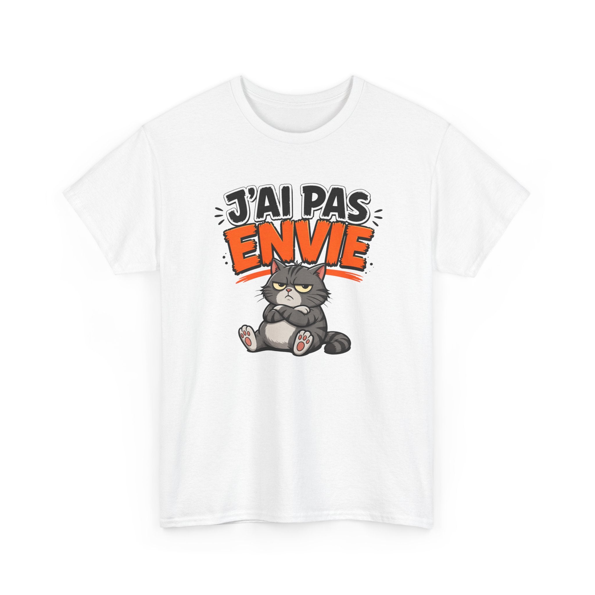 T-Shirt Humour Chat J’ai Pas Envie – Tee Shirt Drôle Adulte Mauvaise Humeur Flemme Travail Citation Fun Idée Cadeau Collègue Homme Femme