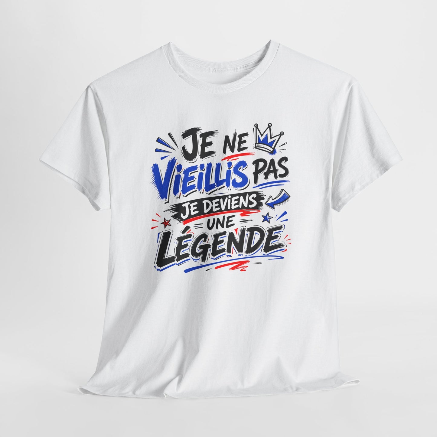 Tee-Shirt Je Ne Vieillis Pas Je Deviens Une Légende – Cadeau Humour Homme Femme Anniversaire