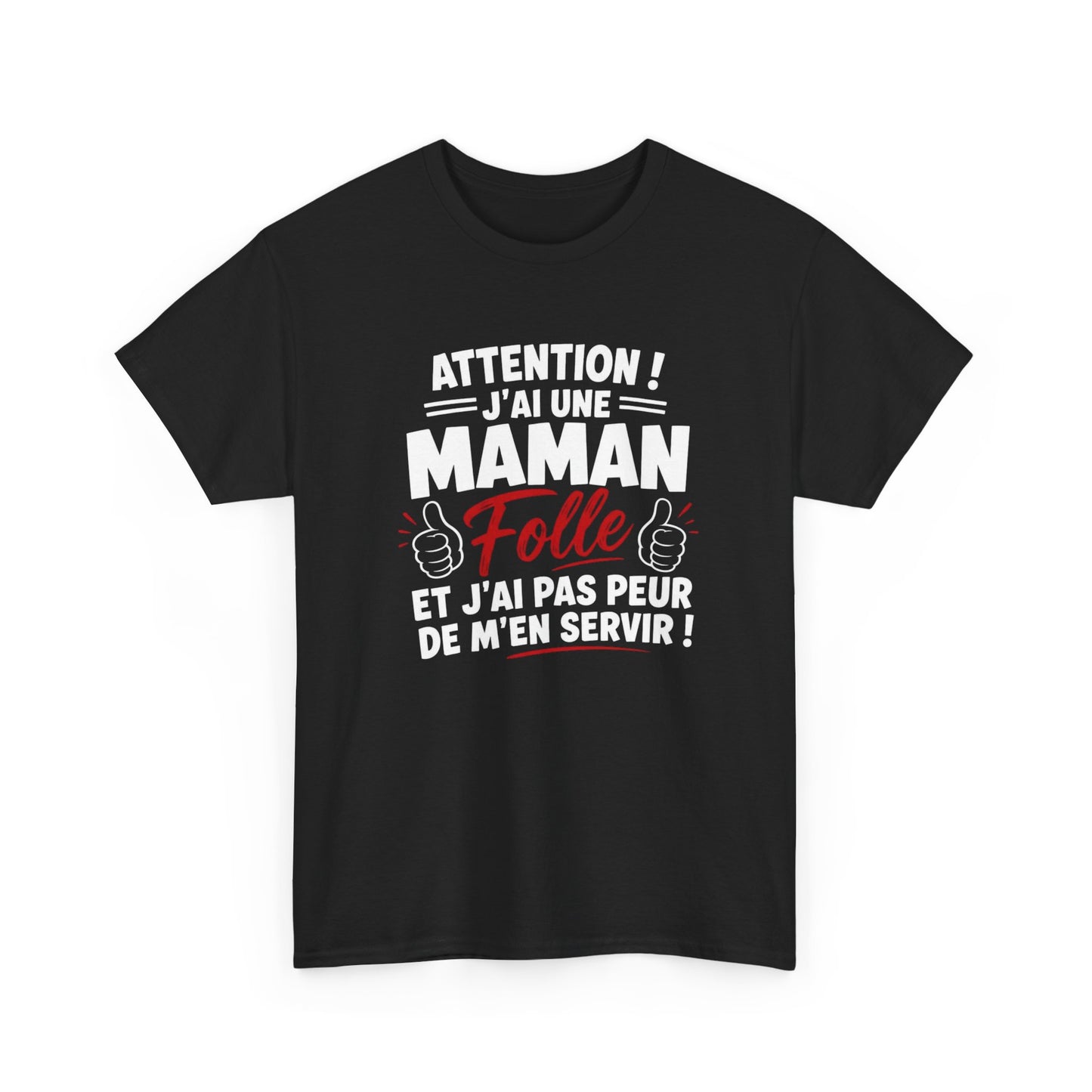 T-Shirt Femme Attention J’ai Une Maman Folle – Tee Shirt Humour Maman Protectrice – T-Shirt Drôle Femme Cadeau Famille