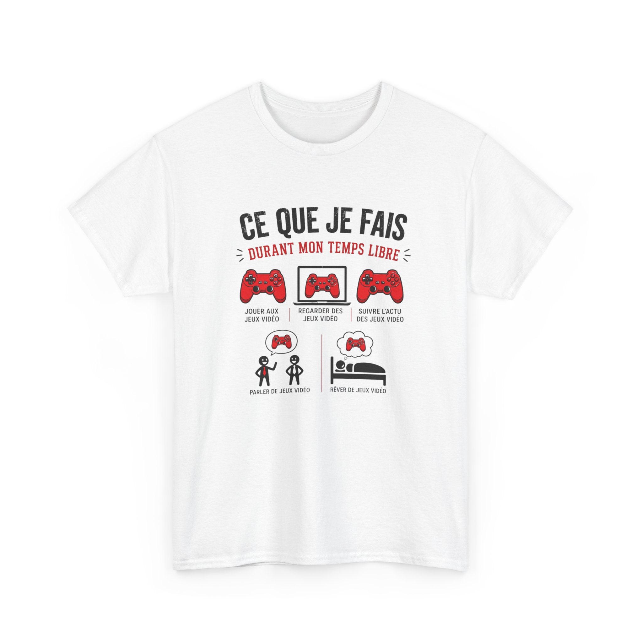 T-Shirt Gamer Homme Femme – Ce Que Je Fais Durant Mon Temps Libre – Tee Shirt Jeux Vidéo Humour Geek Gaming