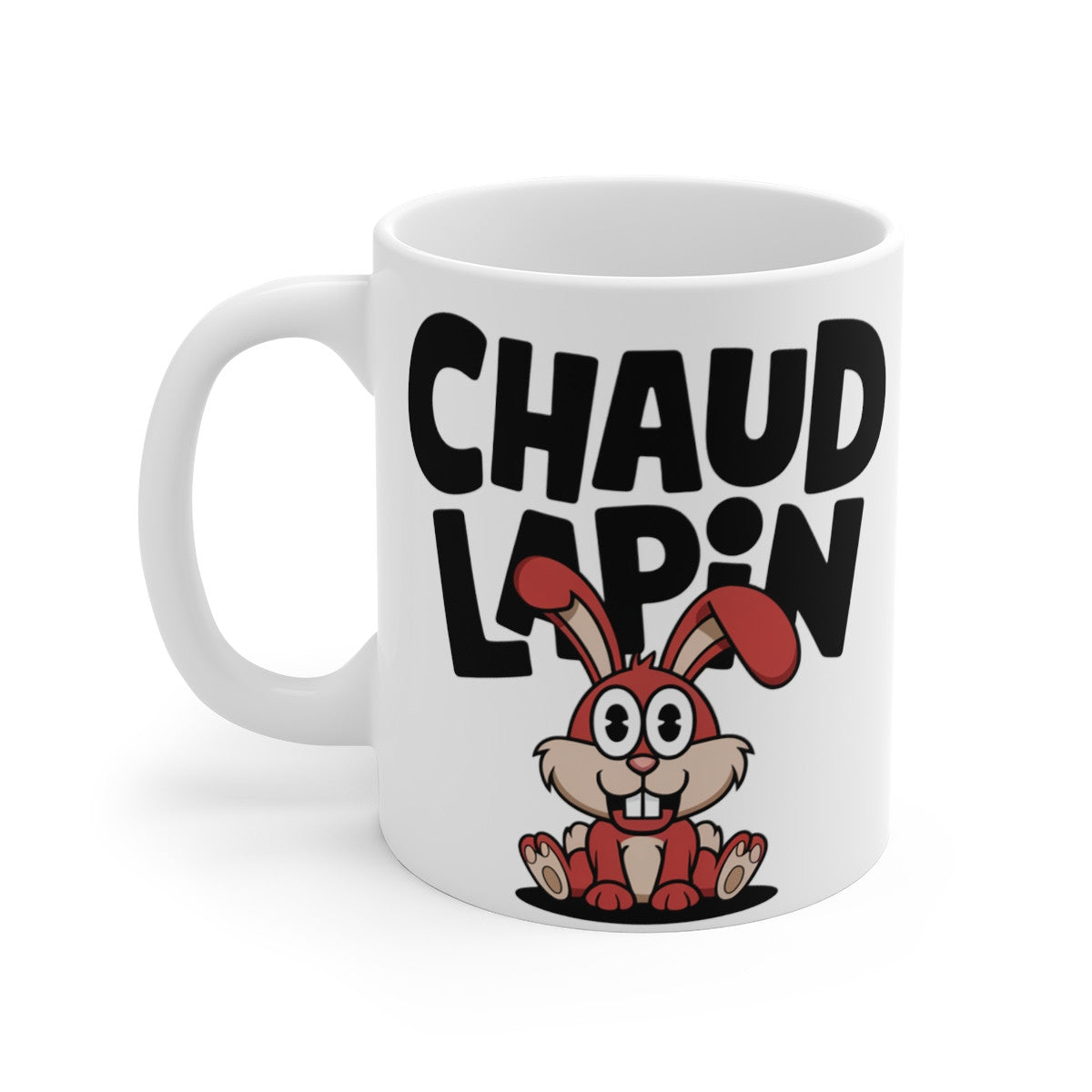 Mug "Chaud Lapin" - Humour Fun et Décontracté
