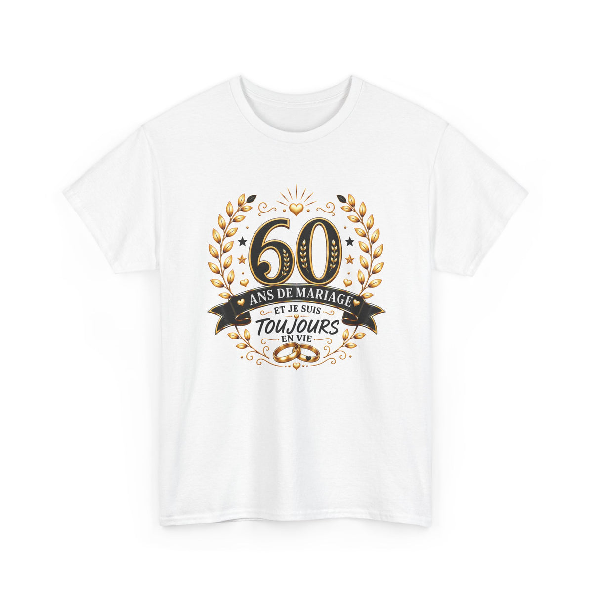 Tee Shirt 60 Ans de Mariage Homme Femme – Toujours en Vie – T-Shirt Humour Noces de Diamant Cadeau Anniversaire Couple