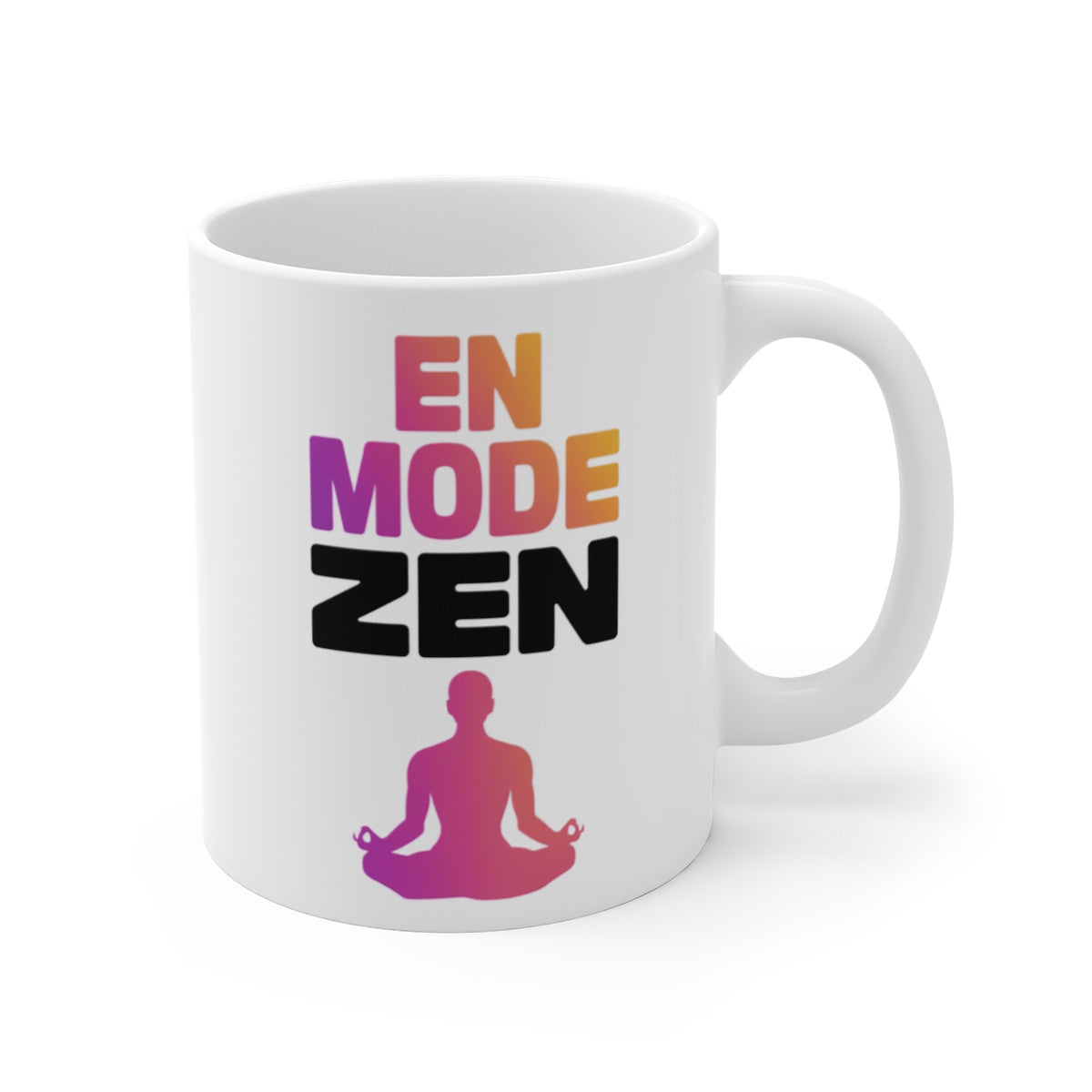 Mug "En Mode Zen" - idée cadeau Relaxation et Méditation