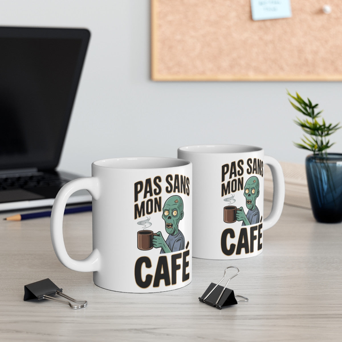 Mug "Pas Sans Mon Café" - idée cadeau Humour Zombie et Addict au Café