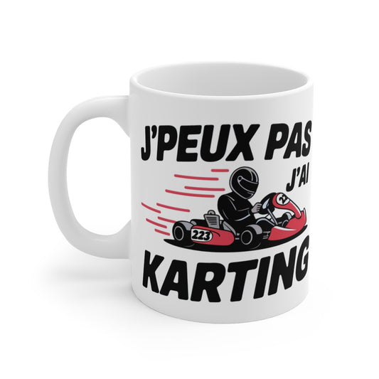 Mug "J'Peux Pas J'Ai Karting" - Cadeau humour pour passionnés de karting