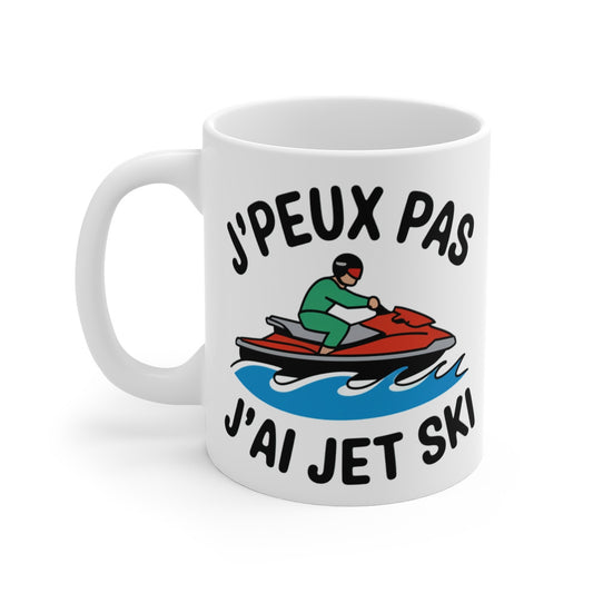 Mug "J'Peux Pas J'Ai JetSki" - Cadeau parfait pour les amateurs de sports nautiques