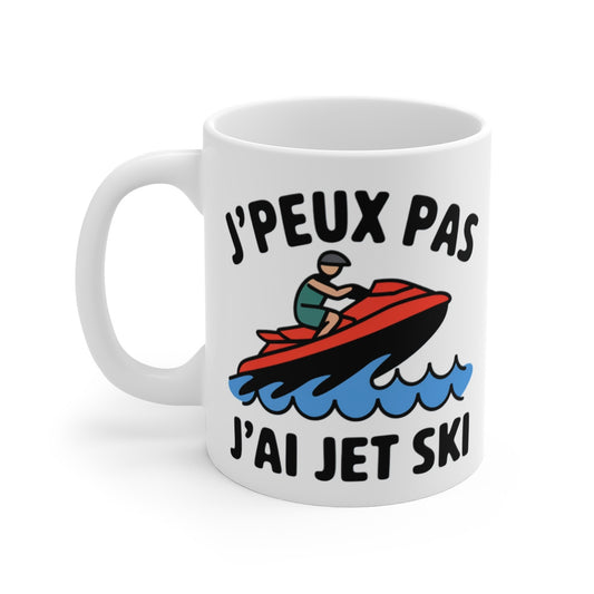 Mug "J'Peux Pas J'Ai JetSki" - idée Cadeau humour pour les amateurs de sports nautiques