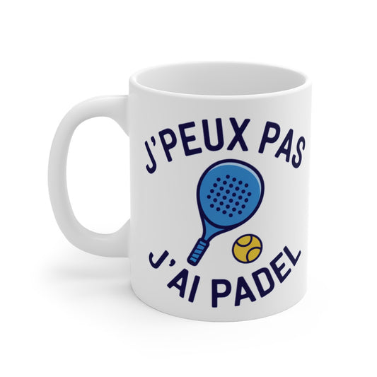 Mug "J'Peux Pas J'Ai Padel" - Cadeau idéal pour les amateurs de padel