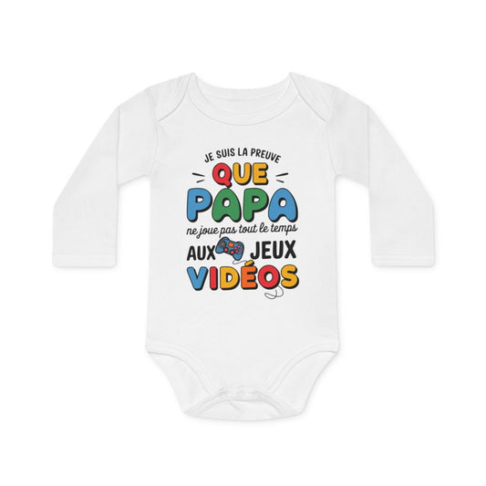 Body bébé "Papa ne joue pas tout le temps" - Humour, coton