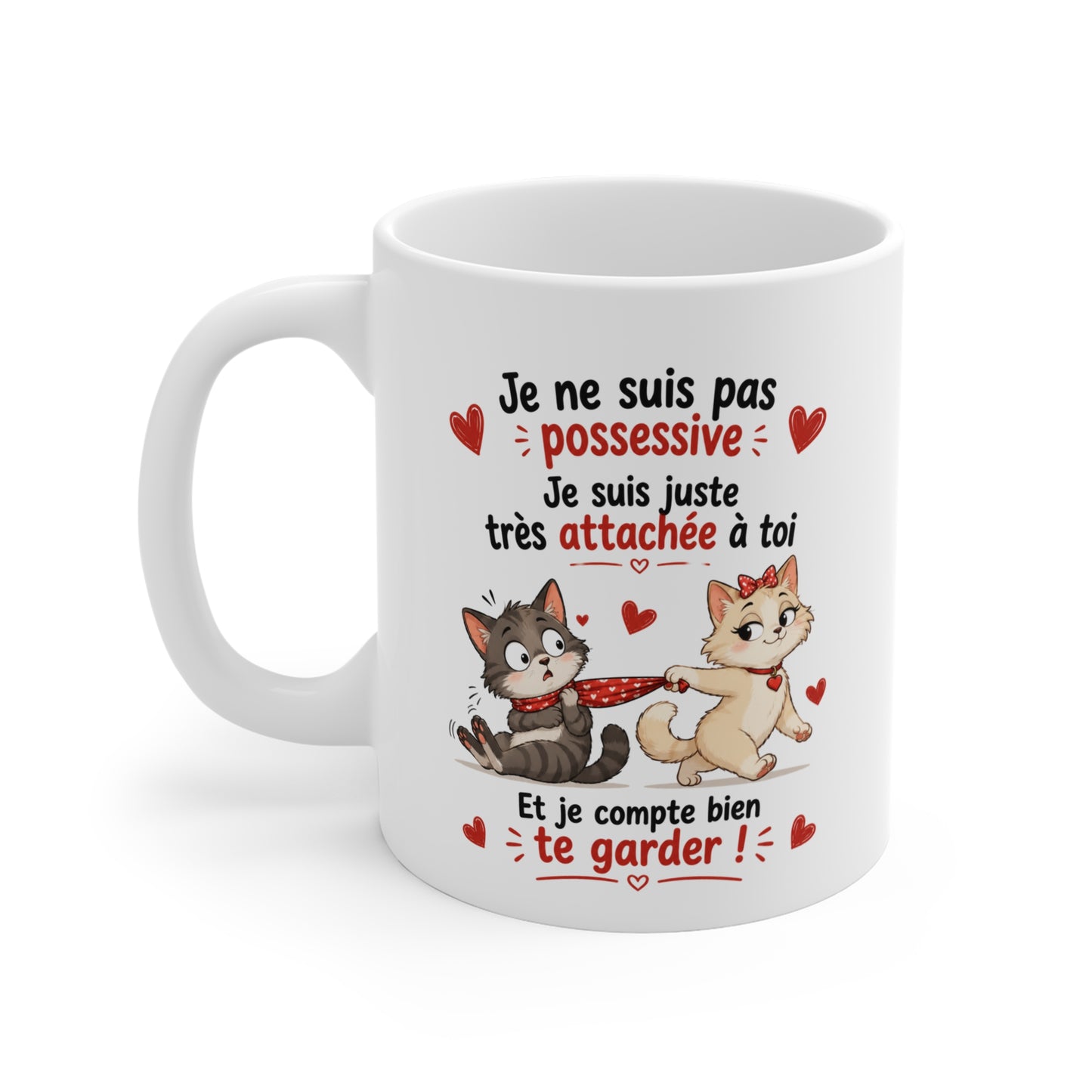 Tasse Je Ne Suis Pas Possessive – Mug Chats Couple Humour Amour – Cadeau Romantique 325ml