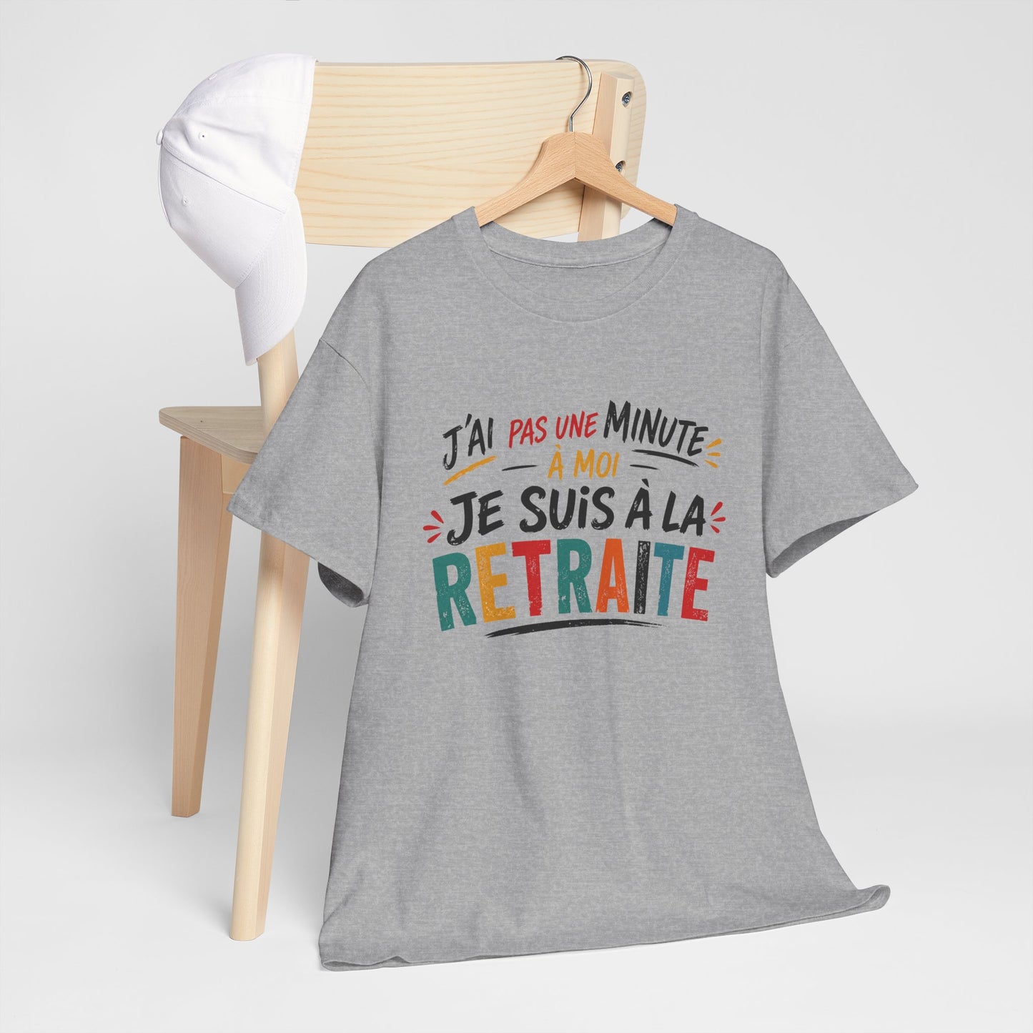 T-Shirt Retraite Homme Humour – J’ai Pas Une Minute À Moi Je Suis À La Retraite – Cadeau Retraité