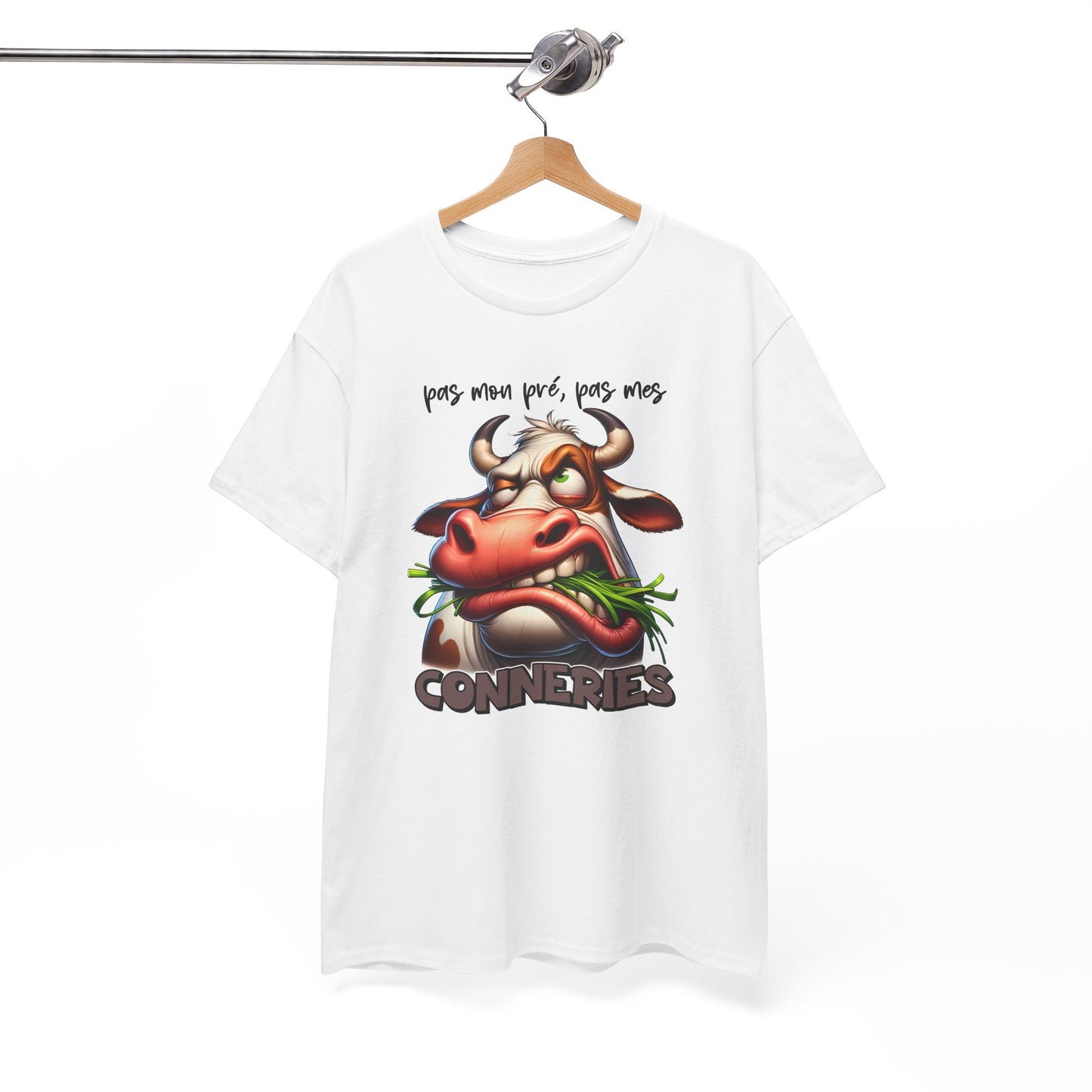 Tee Shirt Pas Mon Pré Pas Mes Conneries – T-Shirt Humour Vache Drôle – Cadeau Homme Femme Humour Décalé