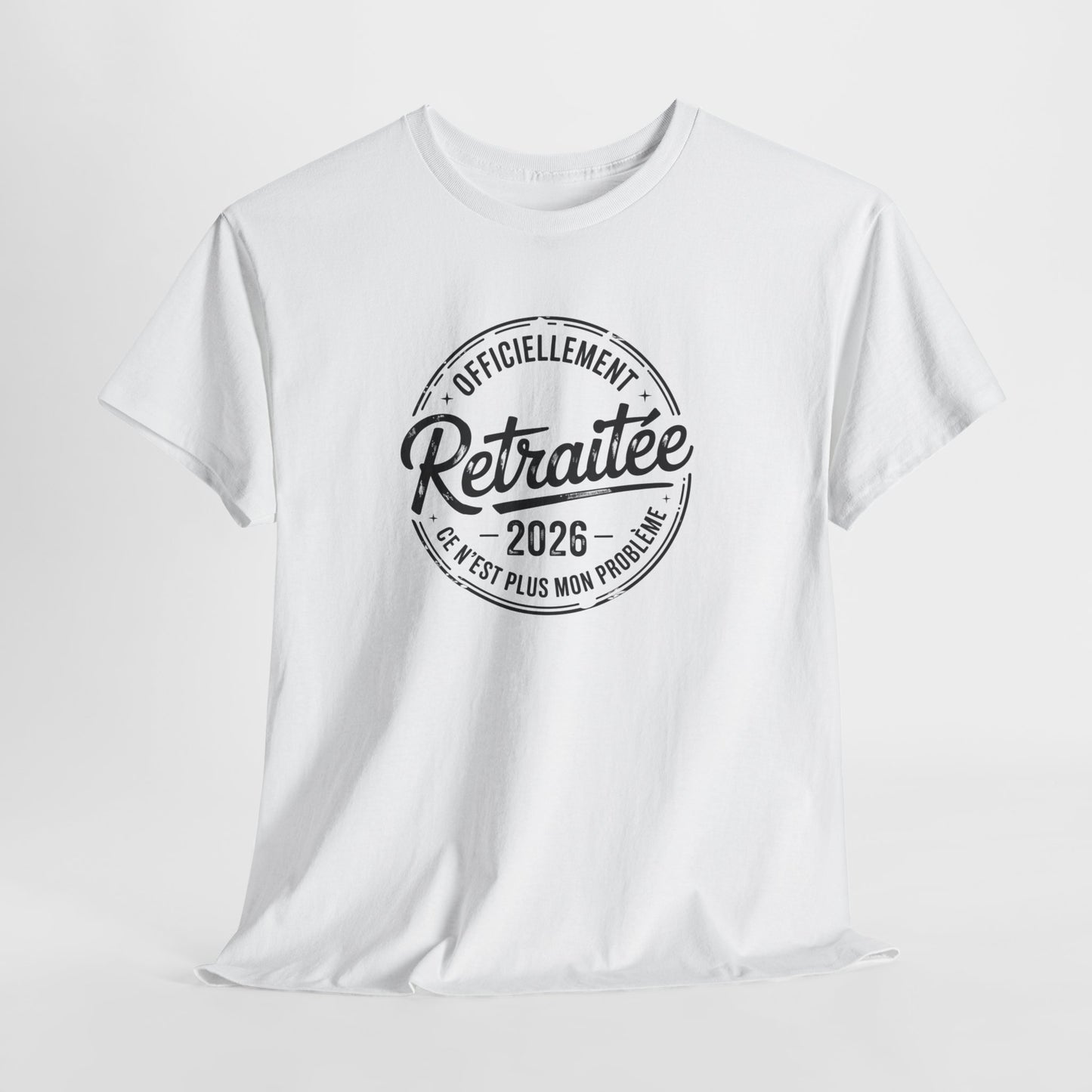T-Shirt Retraite 2026 Femme – Cadeau Retraitée Humour – Tee Shirt Officiellement Retraitée Noir Blanc Gris