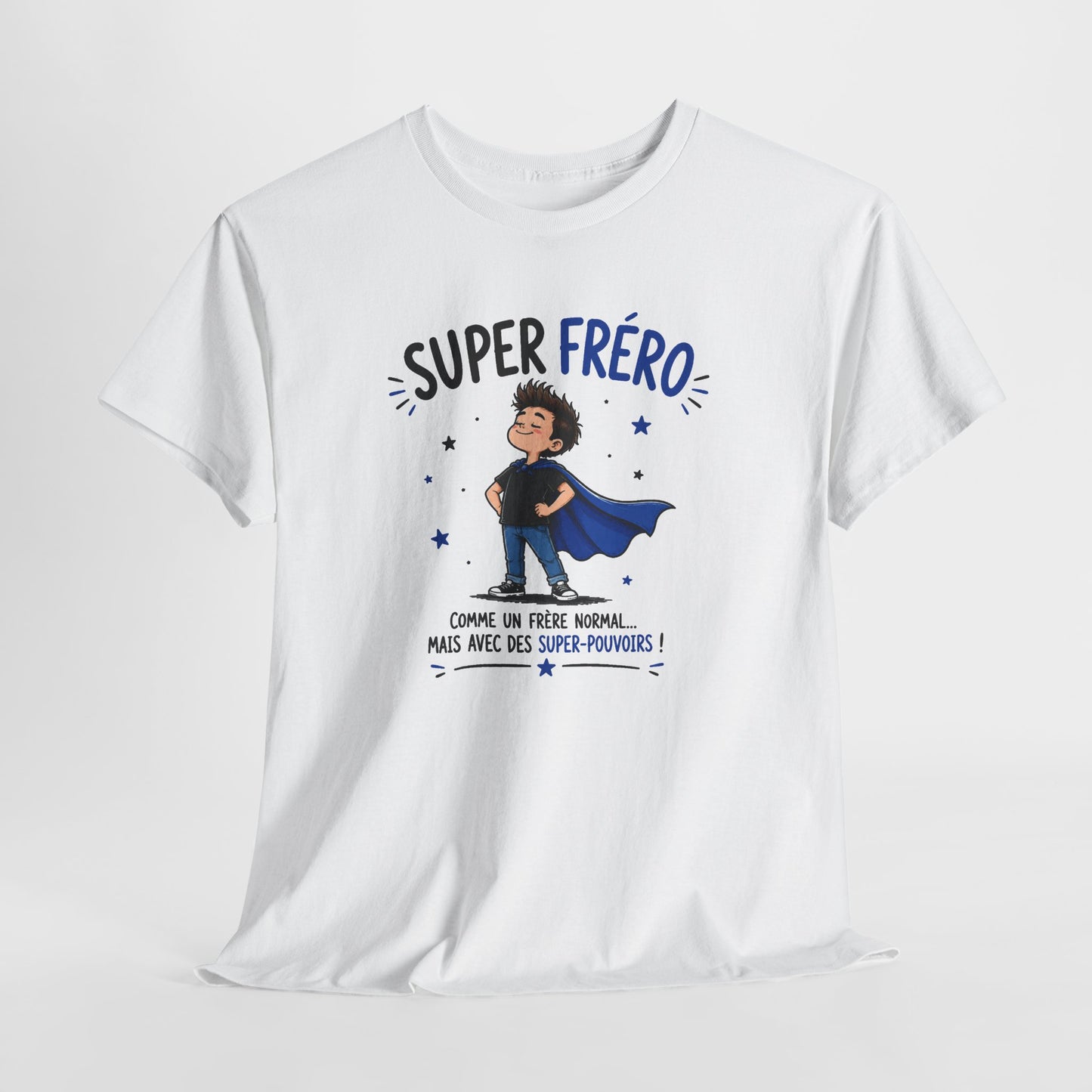 Tee Shirt Frère Homme – Super Fréro Comme un Frère Normal Mais Carrément Super – T-Shirt Humour Cadeau Original