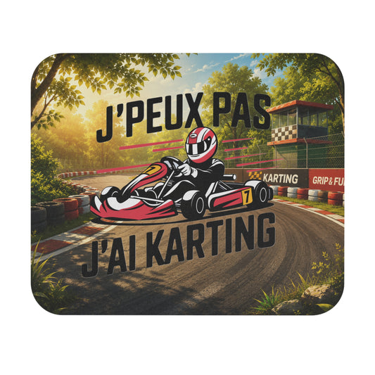 Tapis de Souris 22x18cm J’Peux Pas J’Ai Karting – Cadeau Humour Karting Homme Femme – Design Course Automobile – Accessoire Bureau Gaming