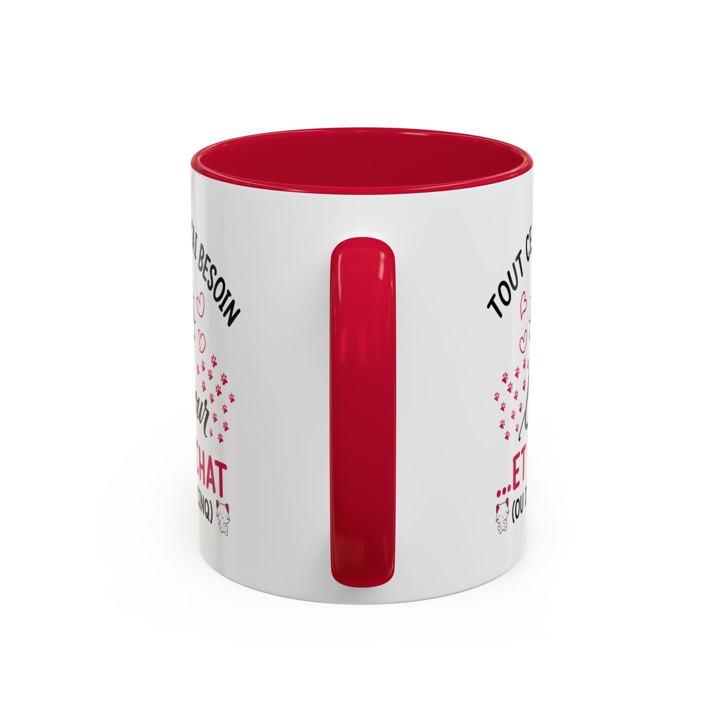 Tasse Chat Homme et Femme – Tout ce dont j'ai besoin c'est d'Amour et un Chat – Mug Humour Félin – Cadeau Original pour Amoureux des Chats – 325 ml