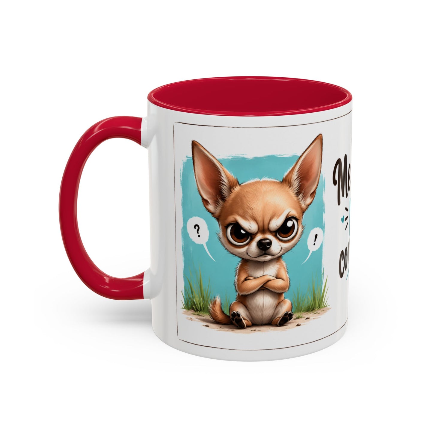 Tasse Me Regarde Pas Comme Ça – Mug Chihuahua Humour – Cadeau Original Amoureux des Chiens 325ml