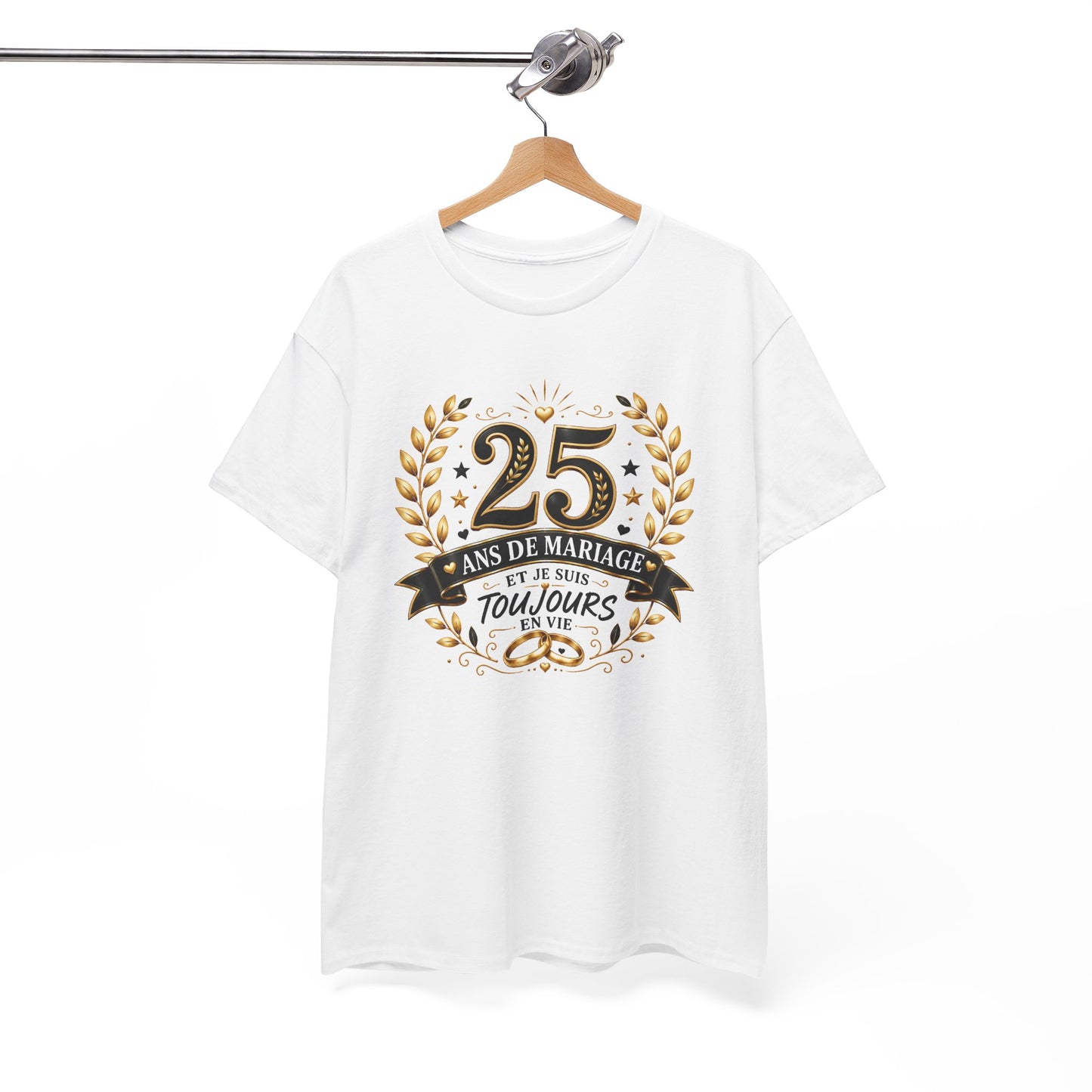 Tee Shirt 25 Ans de Mariage Homme Femme – Toujours en Vie – T-Shirt Humour Anniversaire de Mariage Couple Cadeau Original