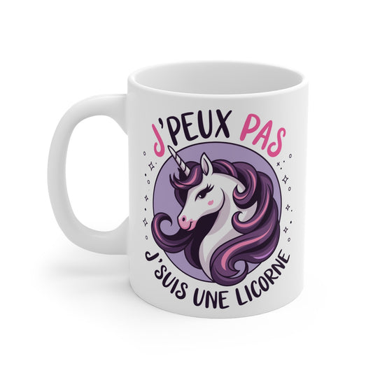 Mug Licorne - J'peux pas, j'suis une Licorne -idée cadeau design humour pour enfant et adulte