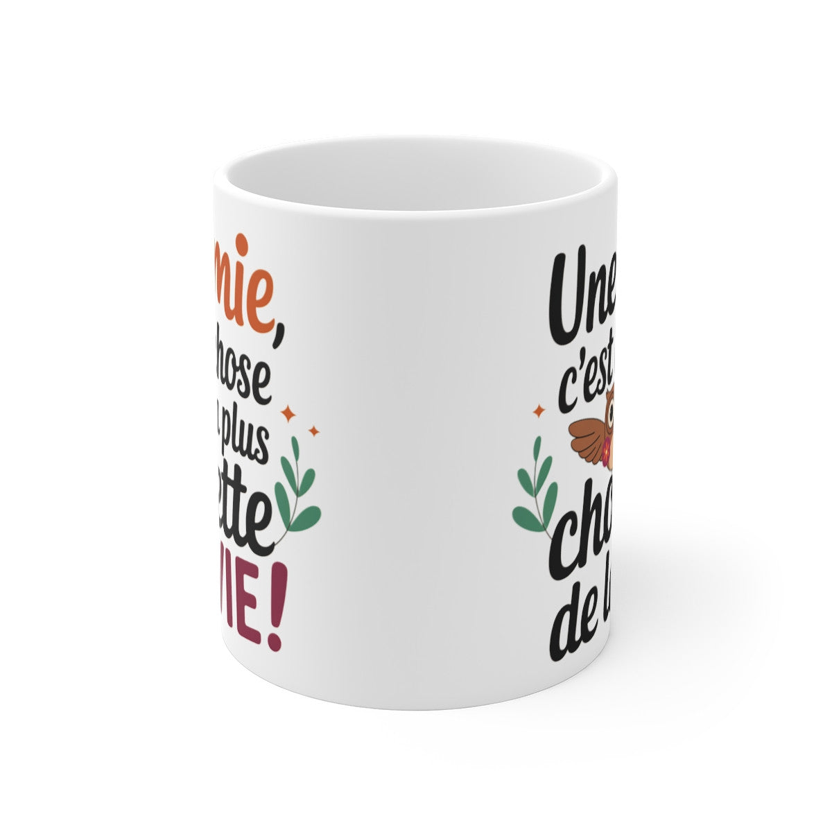Mug Amitié, Animal - Une Amie, C'est la Chose la Plus Chouette de la Vie - Cadeau Meilleure Amie