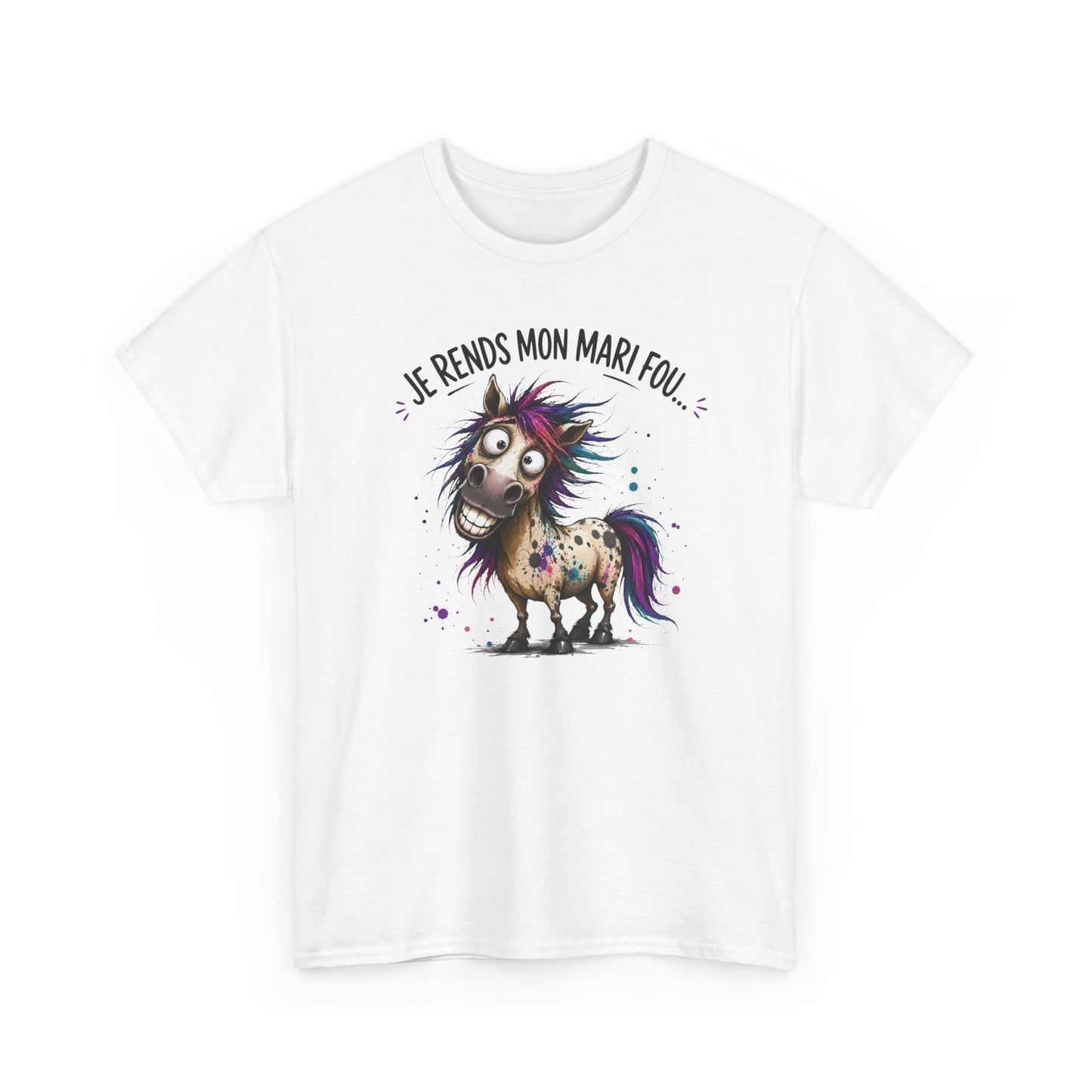 Tee-Shirt Je Rends Mon Mari Fou – Cadeau Femme Mariée Humour Couple – Cheval Drôle Délirant – Idée Cadeau Épouse