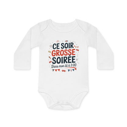 Body bébé "Ce soir grosse soirée" - Drôle,humour, coton doux