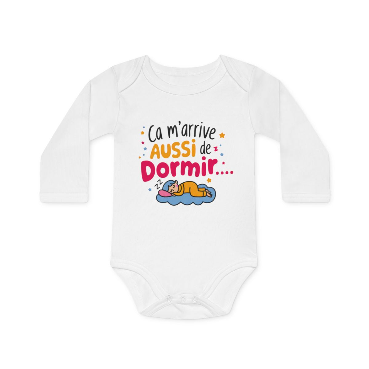 Body bébé "Ça m'arrive aussi de dormir" - Coton doux, humoristique, drôle