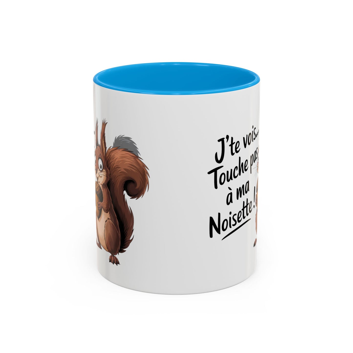 Tasse J’te Vois Touche Pas à Ma Noisette – Mug Écureuil Humour – Cadeau Femme Homme 325ml
