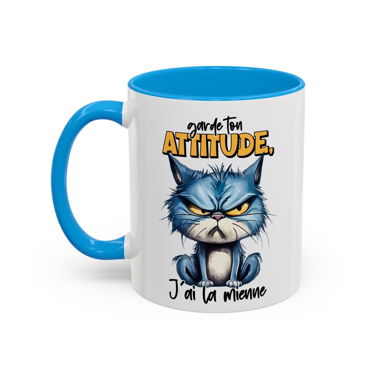 Tasse Garde Ton Attitude J’Ai La Mienne – Mug Chat Grincheux Humour Drôle 325ml