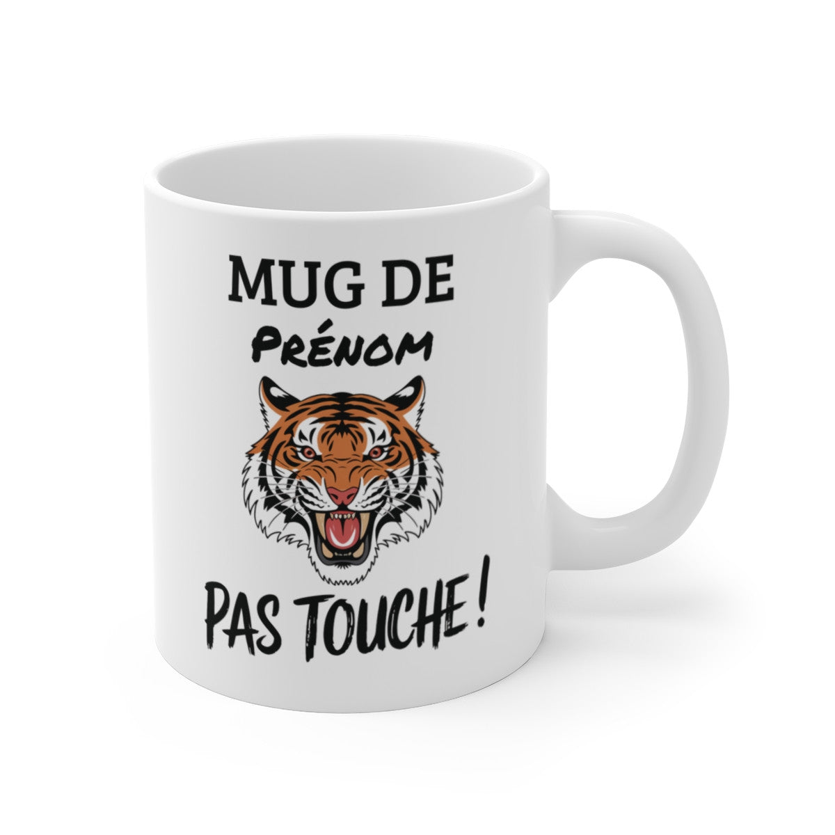 Mug Tasse Animal  "Pas Touche !" avec Tigre Sauvage - Tasse de Caractère - Cadeau Original et Unique