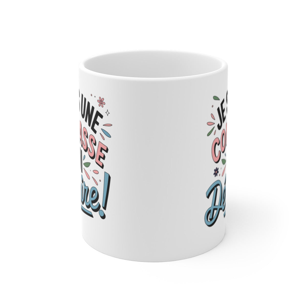 Mug "Je Suis Une Qui Déchire !" - Tasse Humour et Attitude - Cadeau Drôle et Audacieux
