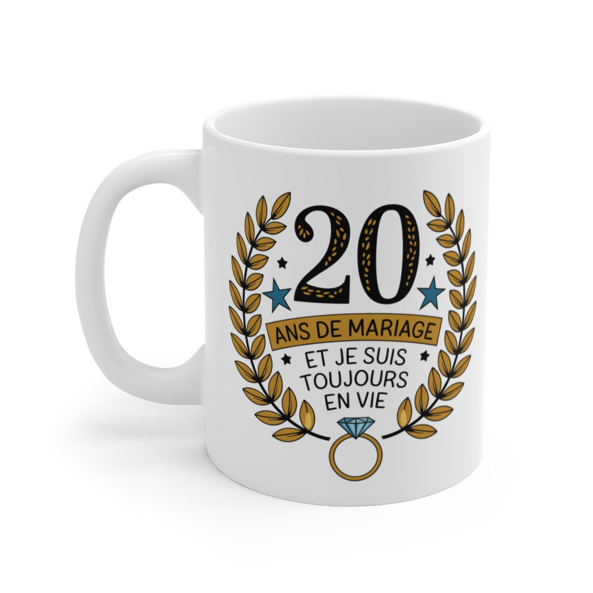 Mug "20 Ans de Mariage et Je Suis Toujours en Vie" - Cadeau Humour et Original pour les Noces de Porcelaine
