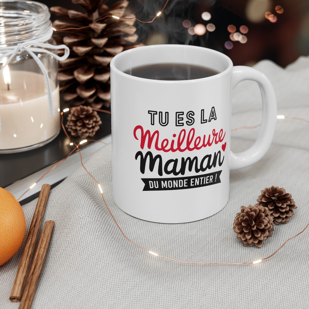 Mug "Tu es la Meilleure Maman du Monde Entier" - Cadeau Tendre et Personnalisé pour la Fête des Mères