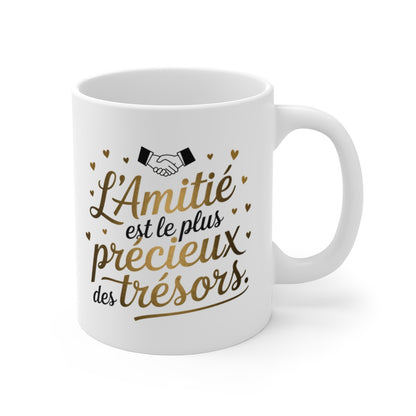 Mug "L'Amitié est le Plus Précieux des Trésors" - Cadeau Émotionnel et Élégant pour Amis