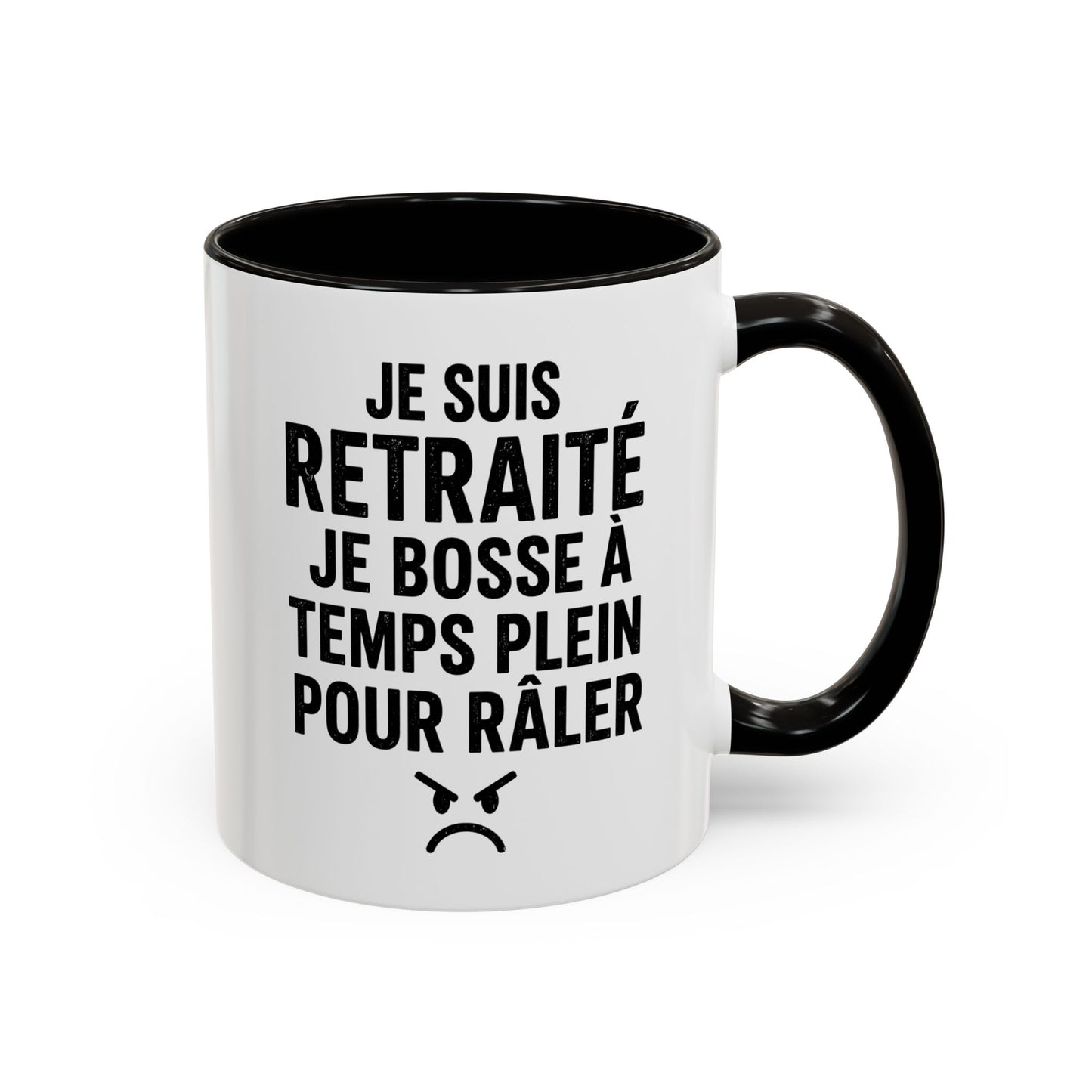 Mug Retraité Drôle – Je Suis Retraité Je Bosse à Temps Plein pour Râler – Cadeau Humour Retraite Homme Femme 325ml