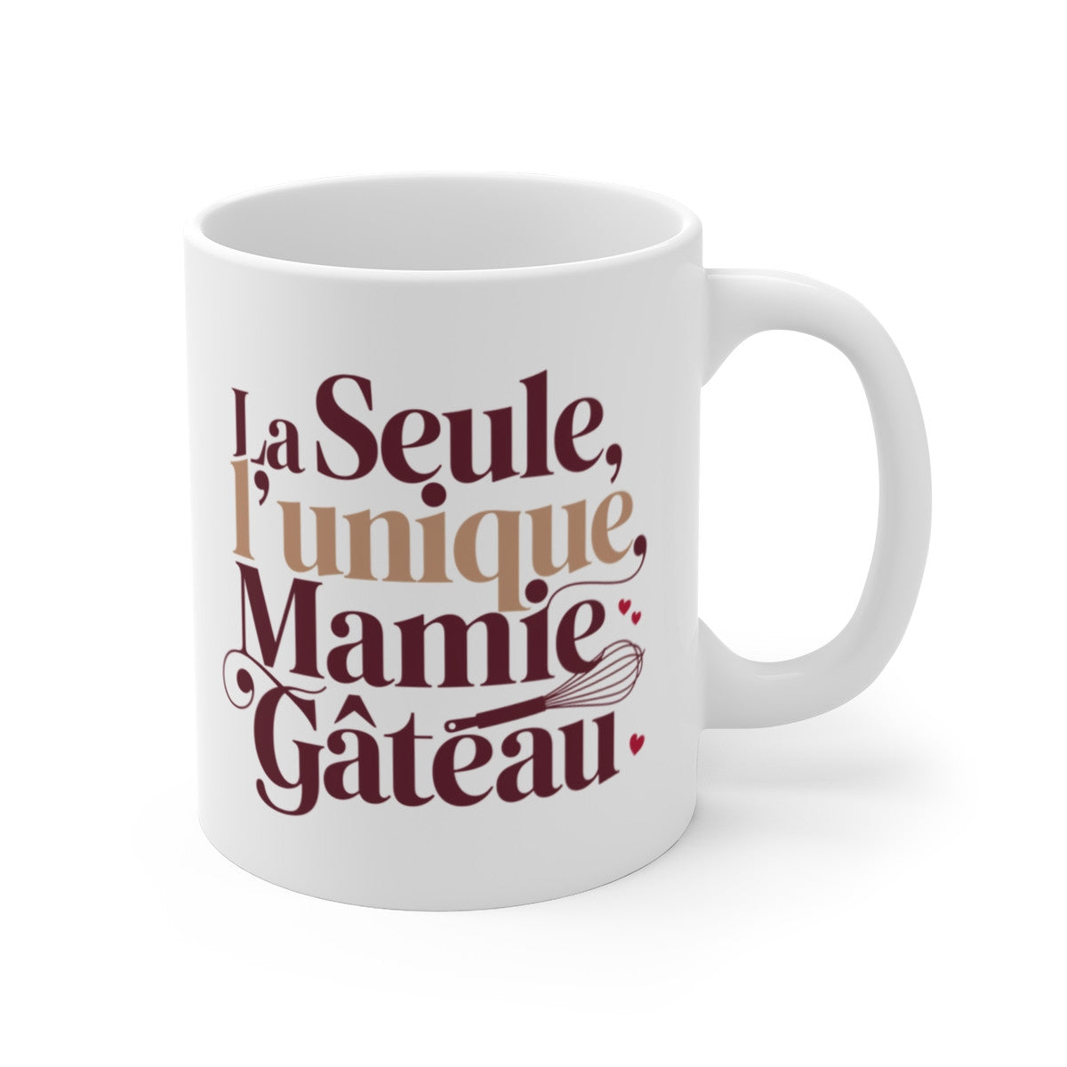 Mug Tasse "La Seule, L'unique Mamie Gâteau" - Idée Cadeau  Mamie Original et Plein d'Amour