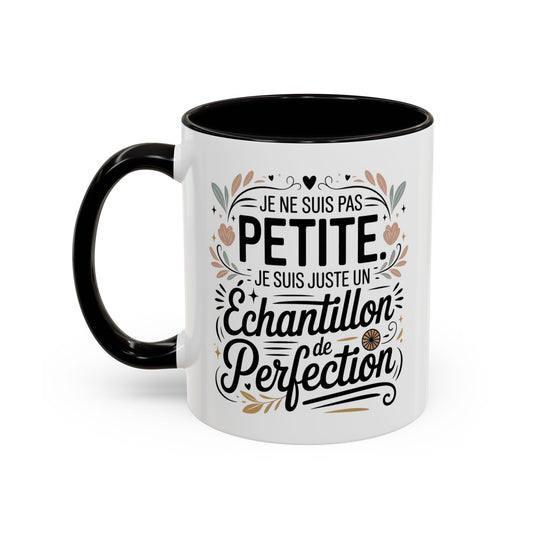 Tasse Citation Drôle “Je ne suis pas pétillante je suis juste un échantillon de perfection” – Mug Humour Femme