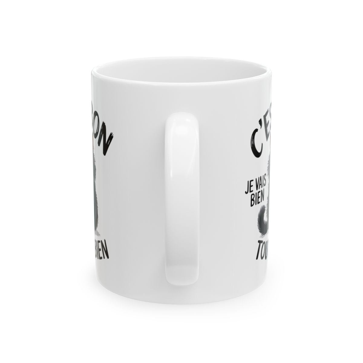 Mug Tasse Animal Chat "C'est Bon, Je Vais Bien, Tout Va Bien"