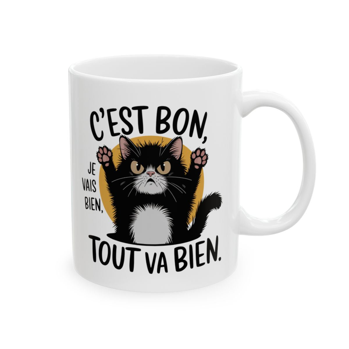 Mug Tasse Chat Drole "C'est Bon, Tout Va Bien" - Humour et Style Félin