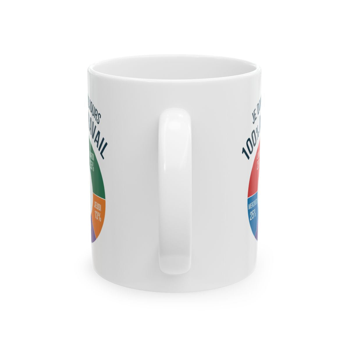 Mug  Tasse "Je Donne Toujours 100% au Travail" - Tasse Humoristique , Idée Cadeau pour Collègues et Amateurs d'Humour