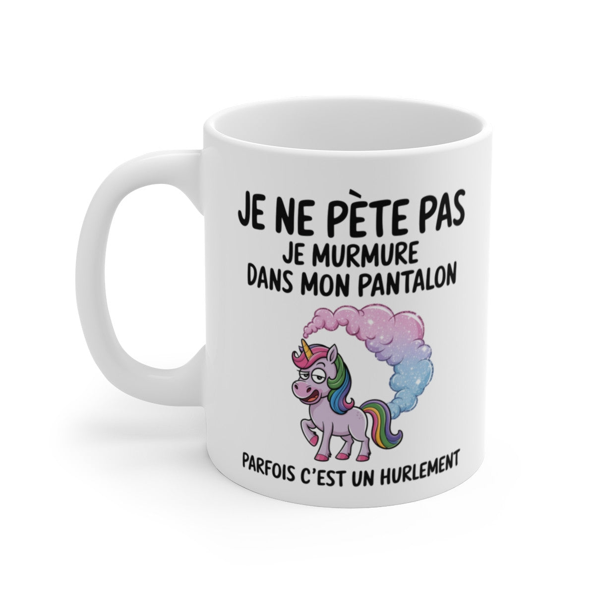 Mug Tasse Humour "Je ne pète pas, je murmure" - Tasse Drôle avec Licorne Féérique - Idée Cadeau Originale et Rigolote