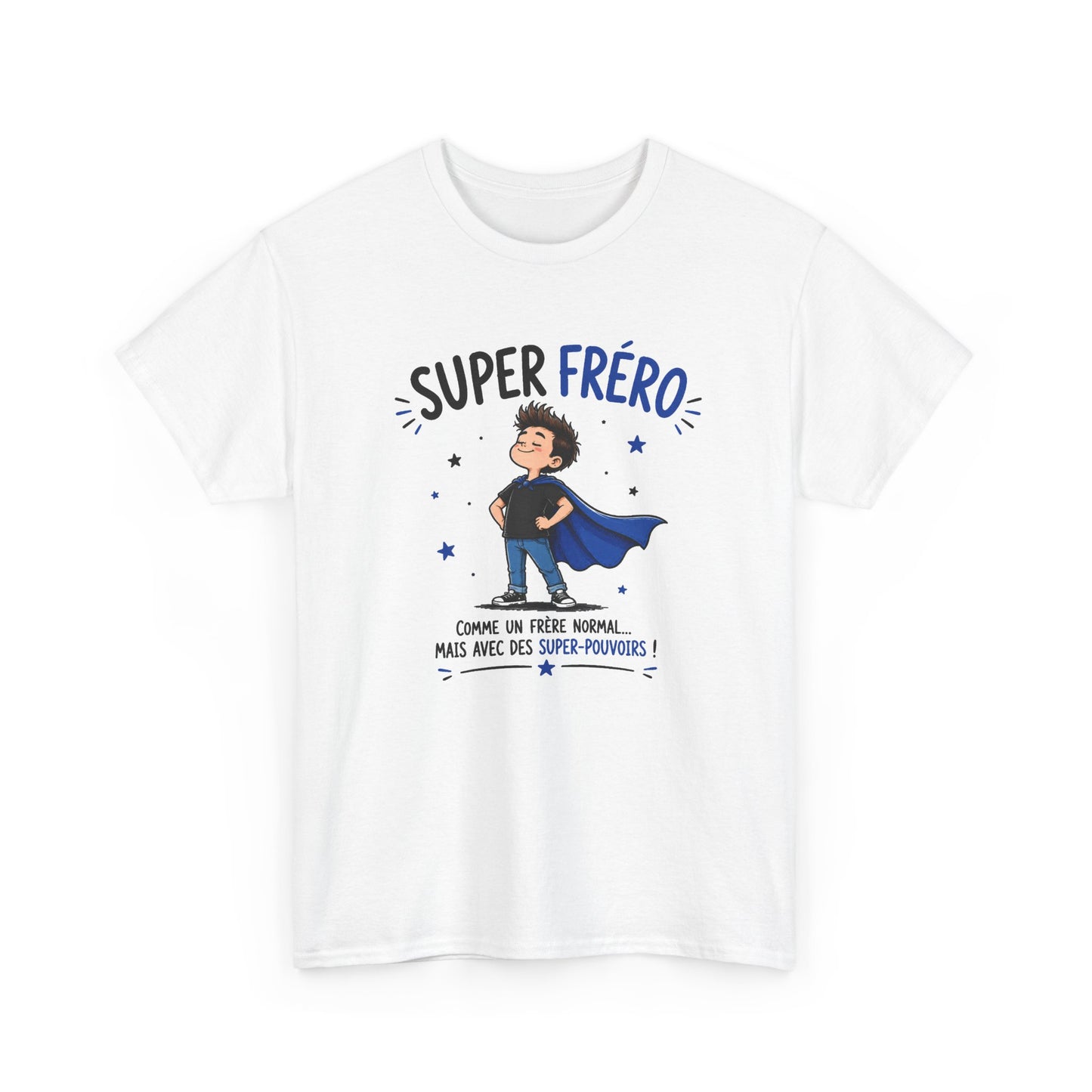 Tee Shirt Frère Homme – Super Fréro Comme un Frère Normal Mais Carrément Super – T-Shirt Humour Cadeau Original