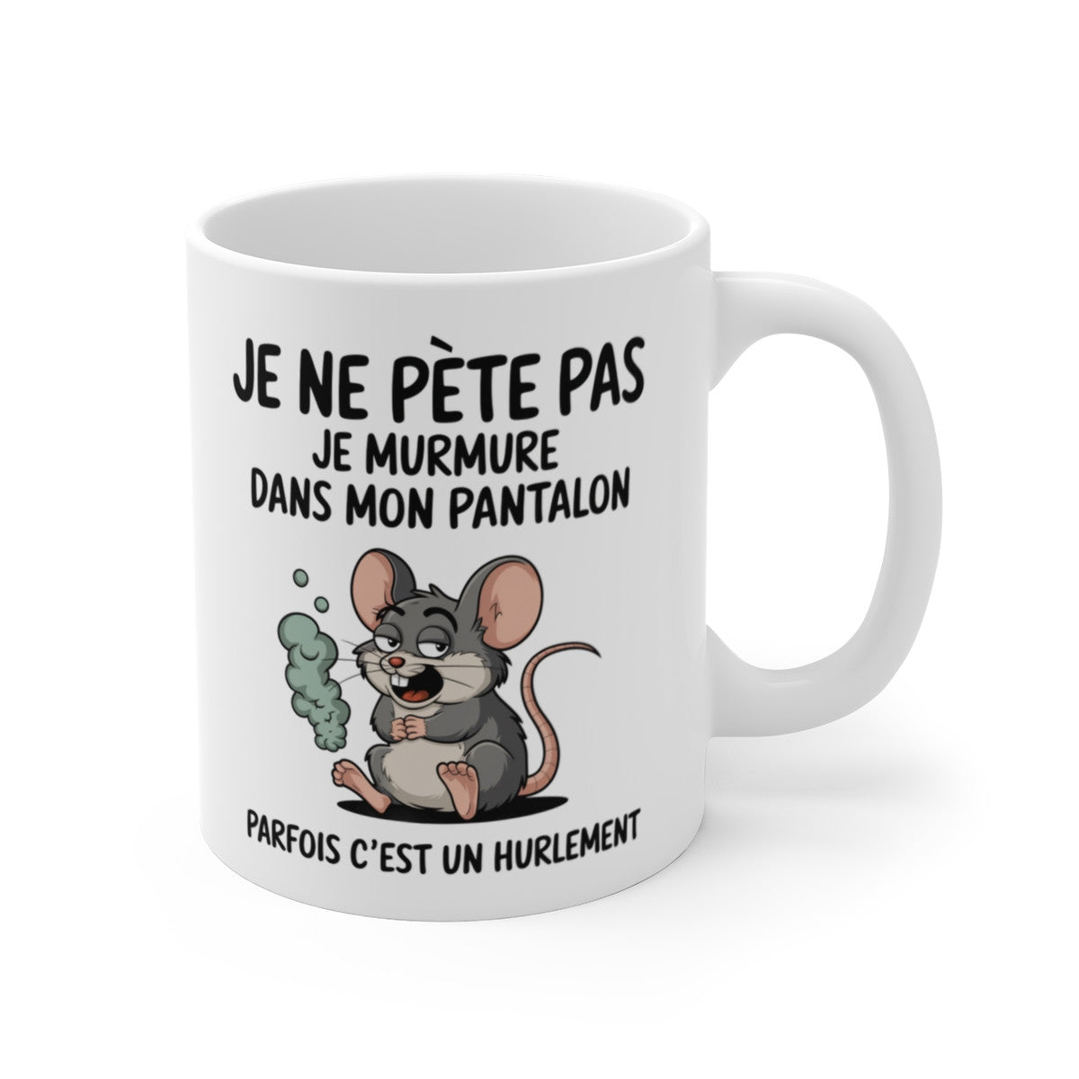 Mug Tasse Humour "Je ne pète pas, je murmure" - Tasse Drôle avec Souris - Idée Cadeau Originale et Rigolote