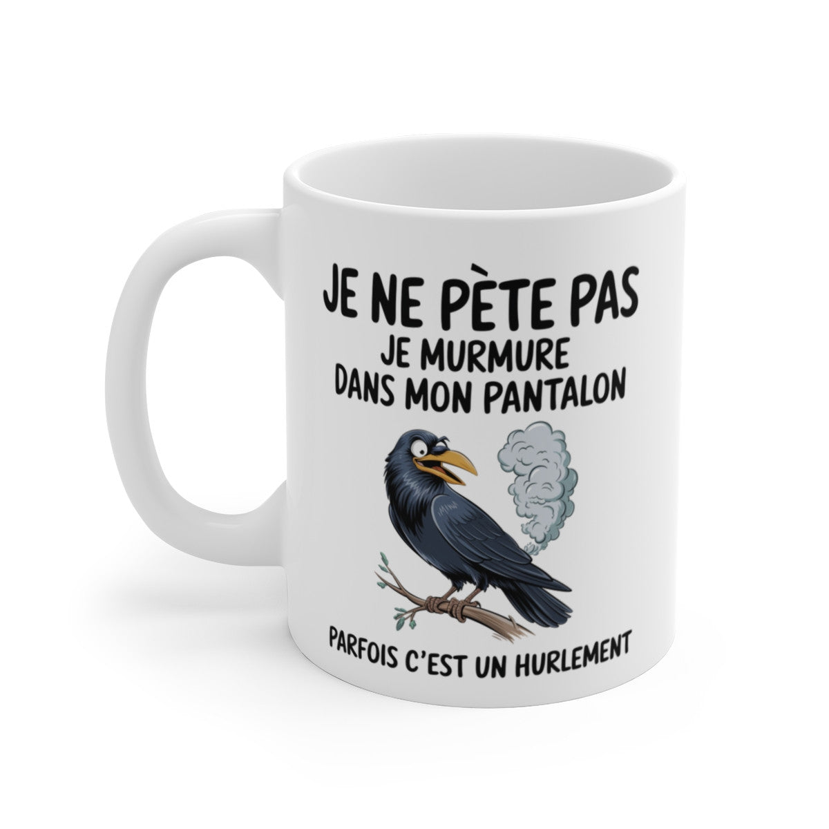 Mug Tasse Humour "Je ne pète pas, je murmure" - Tasse Drôle avec Corbeau - Idée Cadeau Originale et Rigolote
