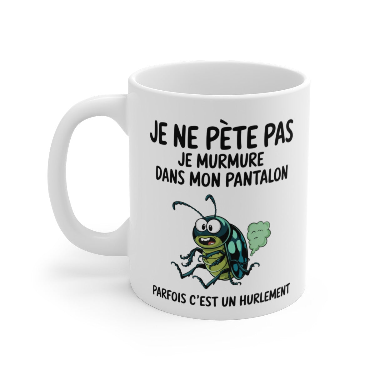 Mug Humour "Je ne pète pas, je murmure" - Tasse Drôle avec Scarabée - Cadeau Rigolo et Original