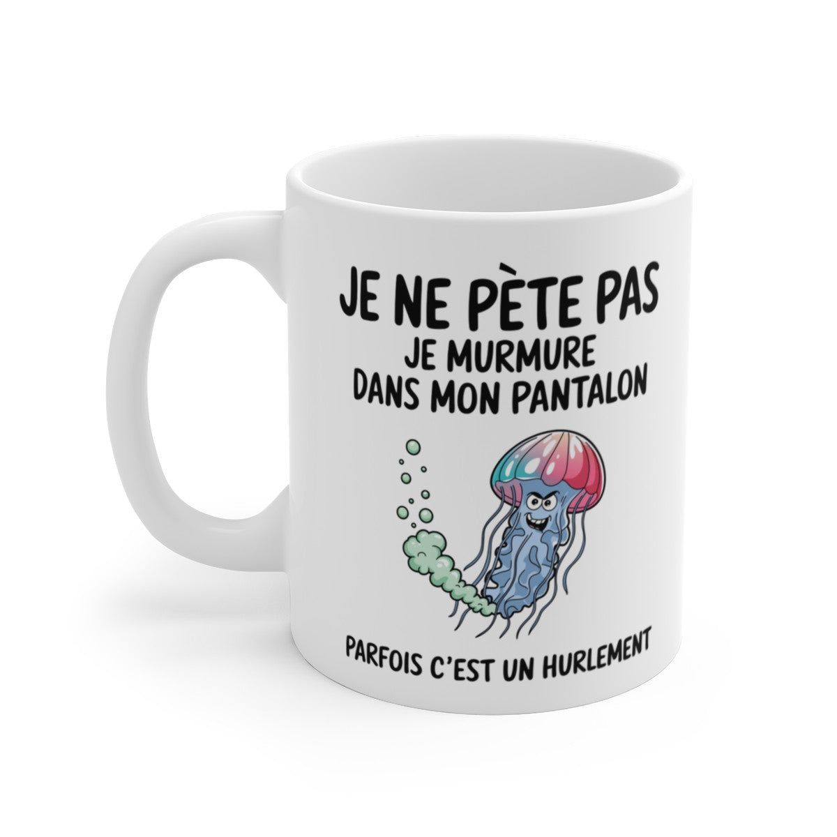 Mug Humour "Je ne pète pas, je murmure" - Tasse Drôle avec Méduse Amusante - Cadeau Fun et Original