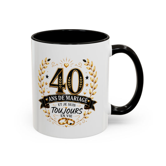 Mug 40 Ans de Mariage et Je Suis Toujours en Vie – Tasse Humoristique Anniversaire de Mariage – Idée Cadeau Couple Noces d’Émeraude noir bleu rouge