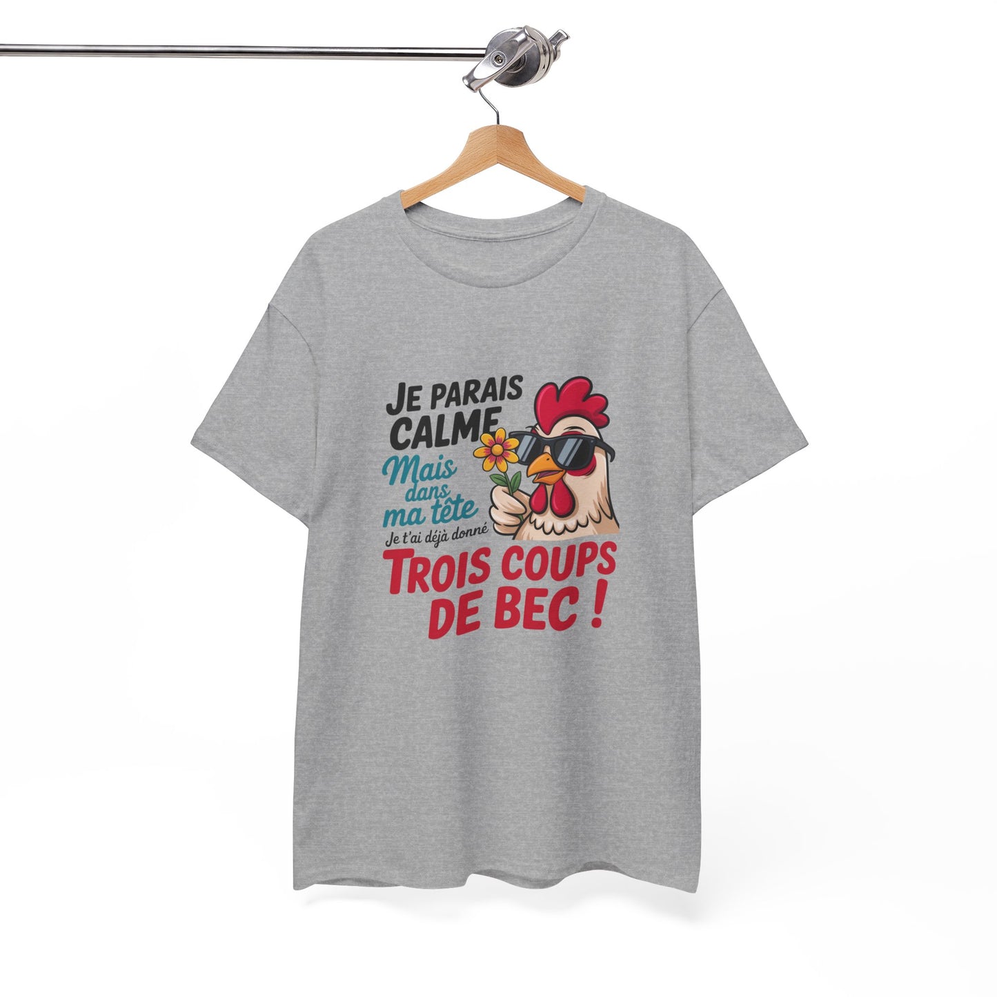 Tee Shirt Humour Poule Je parais calme mais dans ma tête je t’ai déjà donné trois coups de bec – Cadeau