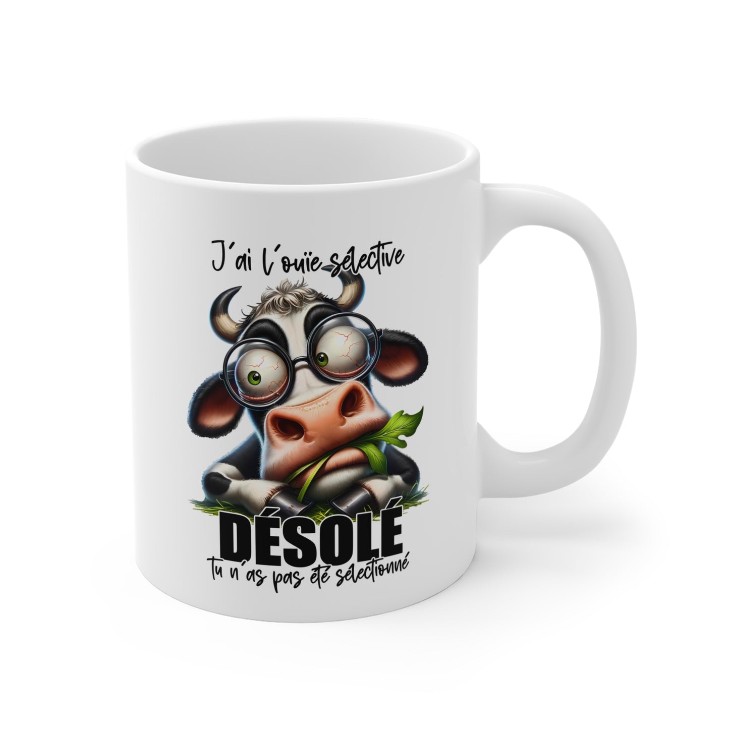 Tasse J’ai L’Ouïe Sélective Désolé Tu N’As Pas Été Sélectionné – Mug Vache Humour Sarcastique – Cadeau Homme Femme 325ml