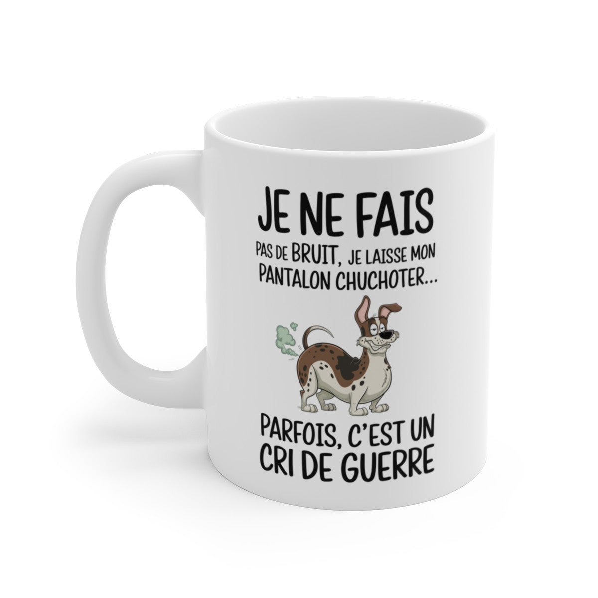 Tasse Mug Cadeau Humour Original - Chien Rigolo Amusant Anniversaire Original